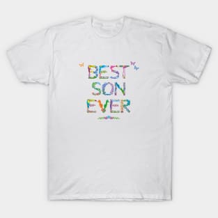 Best Son Ever - tropical word art T-Shirt